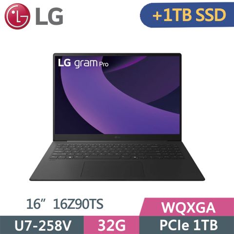 LG 樂金 gram Pro 16Z90TS-G.AU89C2 灰(Ultra 7-258V/32G/1TB+1TB SSD/WQXGA/16/W11)特仕