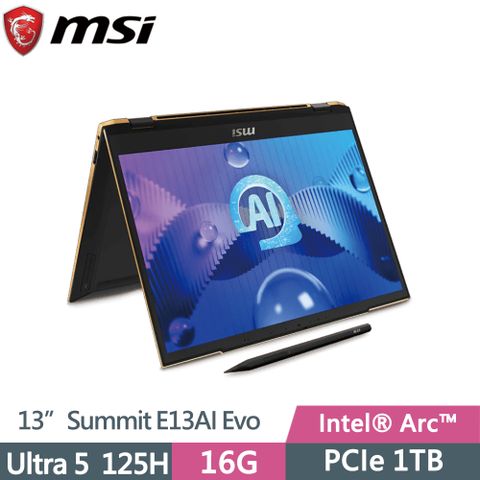 MSI 微星 SUMMIT E13AI EVO A1MTG-043TW 黑 13.3吋商務筆電 (Ultra 5-125H/16G/1TB SSD/Arc/Win11P)