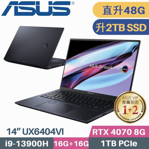 ▶ 記憶體升級16G+32G ◀▶ 硬碟大升級 2TB SSD ◀ASUS Zenbook Pro 14 OLED UX6404VI-0022K13900H 科技黑
