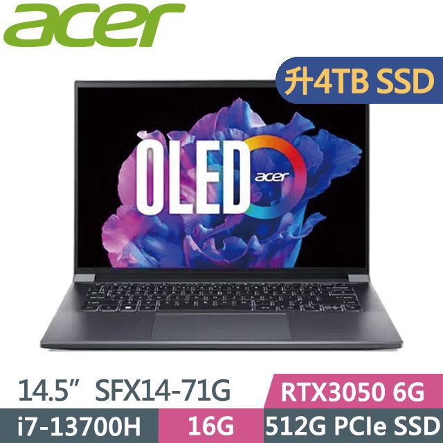 ACER 宏碁 Swift X SFX14-71G-74EQ 灰(i7-13700H/16G/4TB SSD/RTX3050 6G/14.5吋OLED/W11)特仕