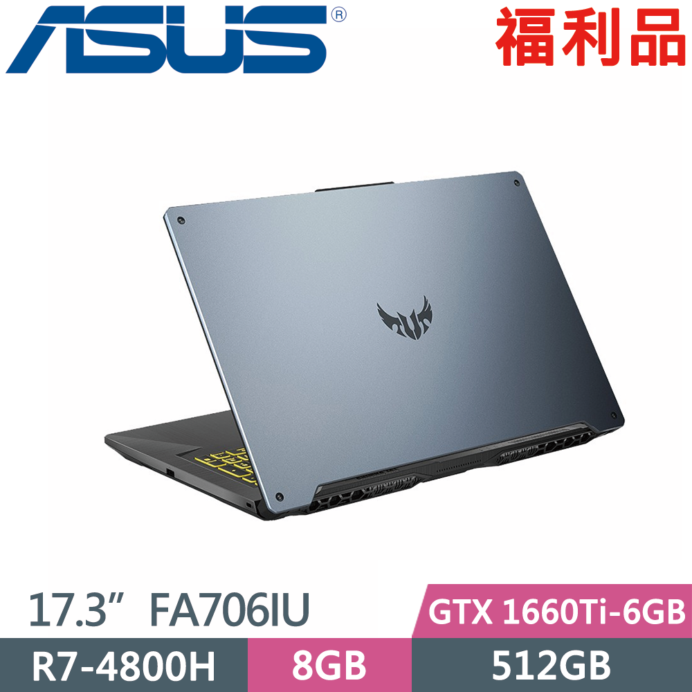 ASUS FA706IU-0061A4800H(R7-4800H/8GB/512GB/GTX 1660Ti-6GB/17.3吋