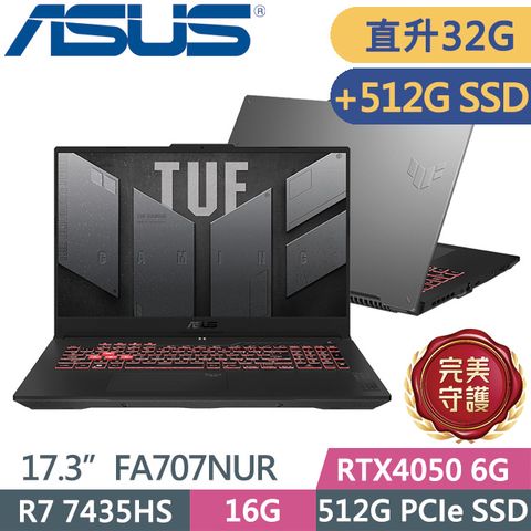 ASUS 華碩 TUF Gaming A17 FA707NUR-0022B7435HS(R7-7435HS/16G+16G/512G+512G/RTX4050 6G/17.3吋/W11)特仕