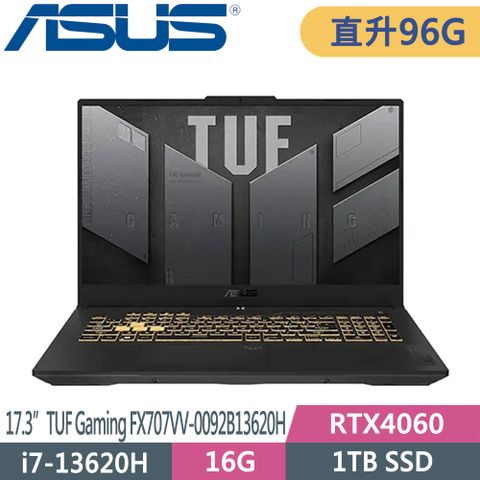 ASUS 華碩 TUF Gaming FX707VV-0092B13620H(i7-13620H/48G+48G/1TB SSD/RTX4060/W11/FHD/17.3)特仕筆電