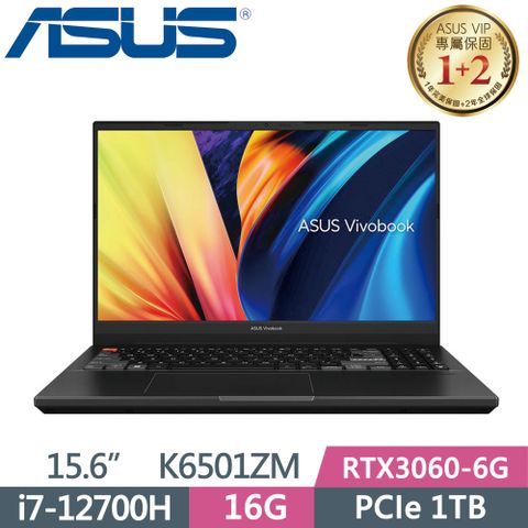 ASUS 華碩 VivoBook Pro 15X K6501ZM-0082K12700H 零度黑i7-12700H  PCIe 1TB SSD   16G  RTX3060-6G  OLED  15.6