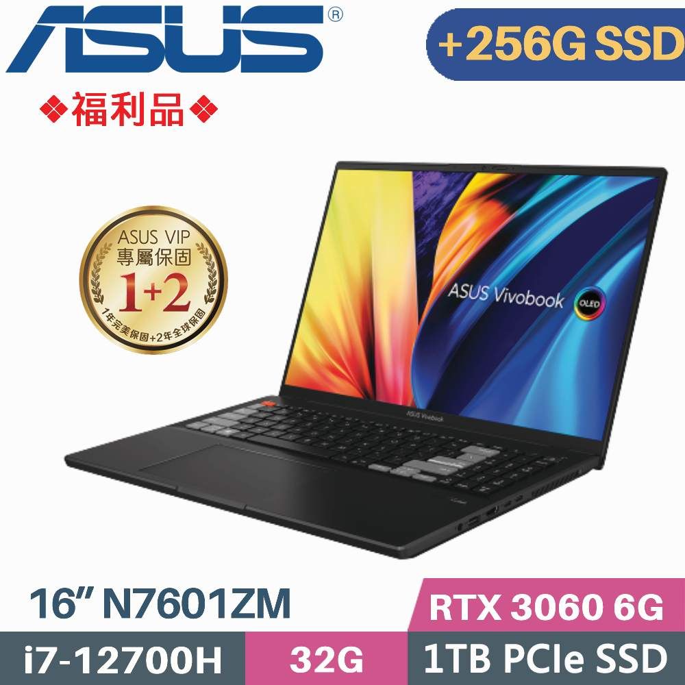 ASUS VivoBook Pro N7601ZM-0028K12700H(i7-12700H/16G+16G/1TB+256G