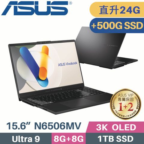 Ultra 9 AI處理器+RTX4060【 記憶體升級 8G+16G 】【 C槽 1TB SSD + D槽 500G SSD 】ASUS Vivobook Pro 15 OLED N6506MV-0022G185H 伯爵灰