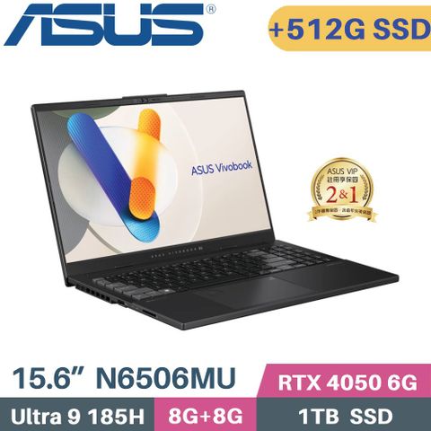 ASUS Vivobook Pro N6506MU-0022G185H (CU9 185H/8G+8G/1TB+512G/RTX 4050/Win11/OLED/15.6)特仕