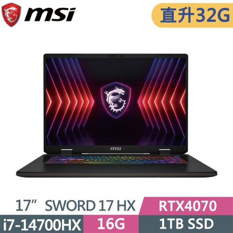 MSI 微星 SWORD 17 HX B14VGKG-025TWi7-14700HX  16G+16G  1TB SSD  RTX4070-8G  240Hz  17"