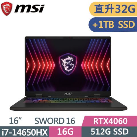 MSI 微星 SWORD 16 HX B14VFKG-485TWi7-14650HX  16G+16G  512G+1T SSD  RTX4060  144Hz  16"