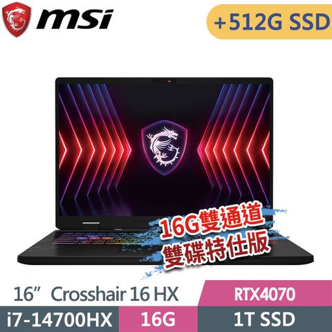 MSI 微星 Crosshair 16 HX D14VGKG-430TW(i7-14700HX/8G+8G/1T+512G/RTX4070/16QHD+/W11)特仕電競筆電