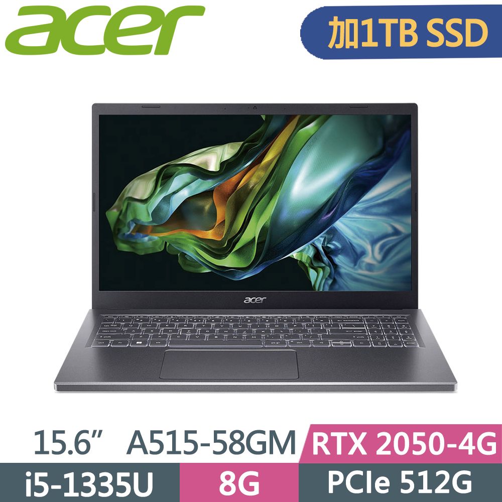  ACER Aspire 5 A515-58GM-510J 灰i5-1335U  8G  512G+1TB PCIe SSD   RTX2050-4G  W11  FHD  15.6