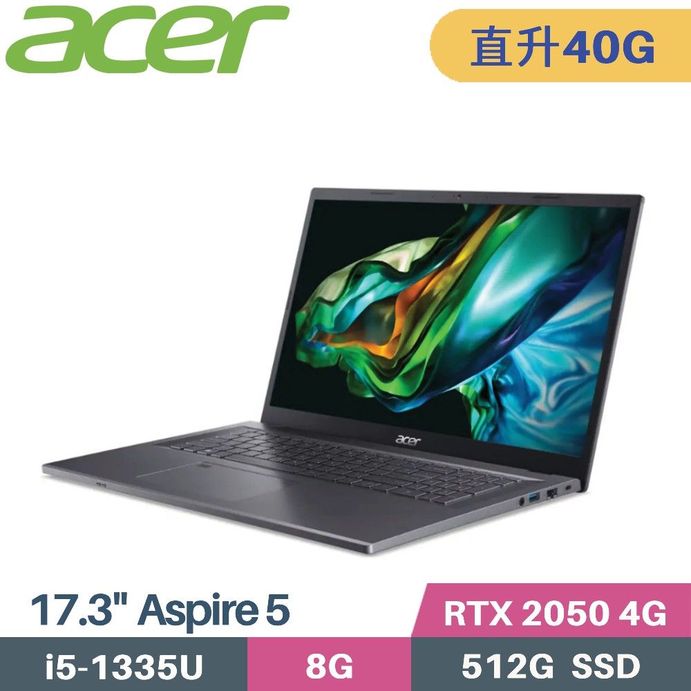 ACER 宏碁 Aspire 5 A517-58GM-59BB 獨顯筆電 (i5-1335U/8G+32G/512G SSD/RTX2050 4G/W11/17.3)特仕