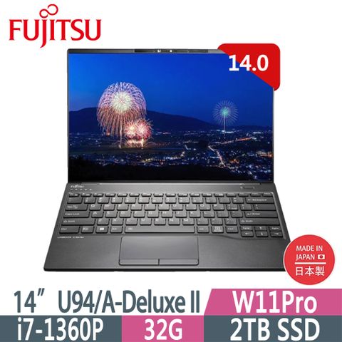 輕巧耐用 新時代商務設計Fujitsu 富士通 U94/A-Deluxe II黑i7-1360P/32G/2TB SSD/Win11P/WUXGA/14
