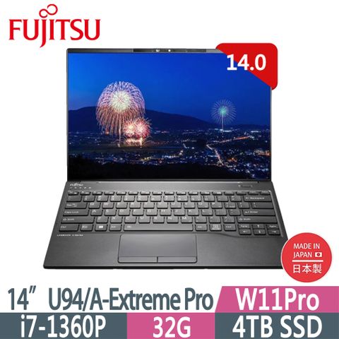 富士通13代觸控纖薄商用筆電Fujitsu 富士通 U94/A-Extreme Proi7-1360P/32G/4TB SSD/Win11P/WUXGA/14