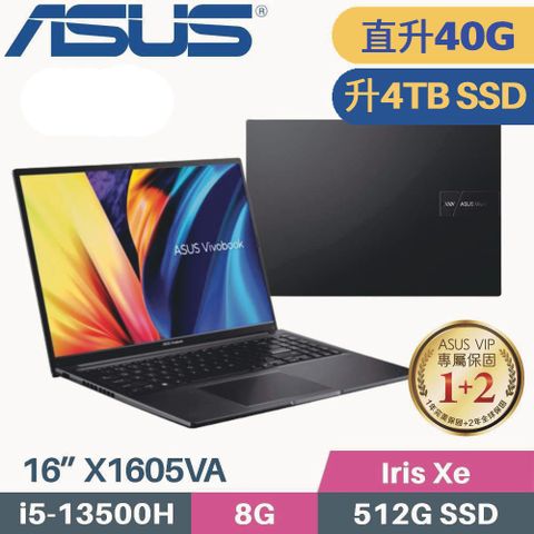 ASUS 華碩 VivoBook X1605VA-0031K13500H 黑(i5-13500H/8G+32G/4TB SSD/Win11/FHD/16)特仕筆電