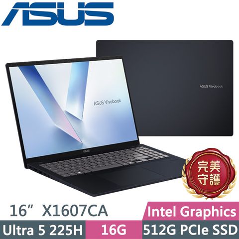 ASUS 華碩 Vivobook 16 X1607CA-0021B225H 午夜藍(Ultra 5 225H/16G/512G/16吋WUXGA/W11)AI效能筆電