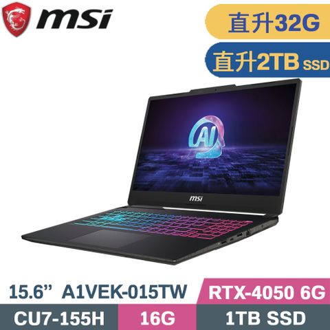 MSI 微星 Cyborg 15 AI A1VEK-015TW 電競筆電 黑  (CU7-155H/16G+16G/2TB SSD/RTX4050/W11/15.6)特仕