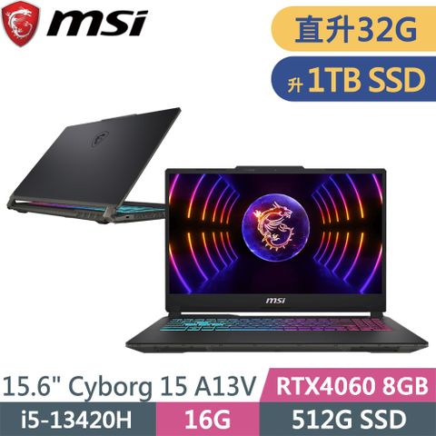 微星 Cyborg 15 A13VF-1406TW-SP4 黑(i5-13420H/32G/1TB SSD/RTX4060 8G/W11/15.6)特仕筆電