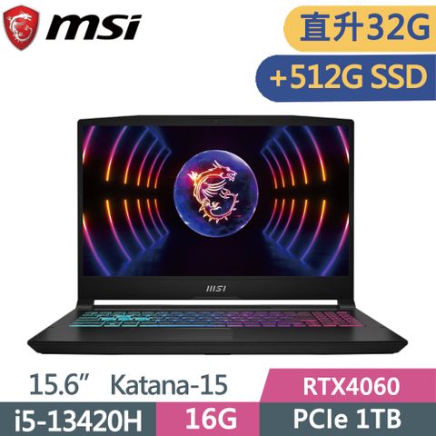 MSI 微星 Katana 15 B13VFK-1471TW(i5-13420H/16G+16G/1TB+512G SSD/RTX4060-8G/W11/15.6)