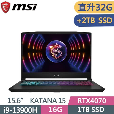 MSI 微星 KATANA15-B13VGK-1201TW(i9-13900H/16G+16G/1T+2T SSD/RTX4070/W11/QHD/165Hz/15.6)