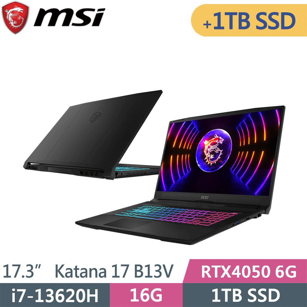 MSI 微星  Katana 17 B13VEK-1065TW-SP2 黑(i7-13620H/16G/1TB+1TB SSD/RTX4050 6G/W11/17.3)特仕