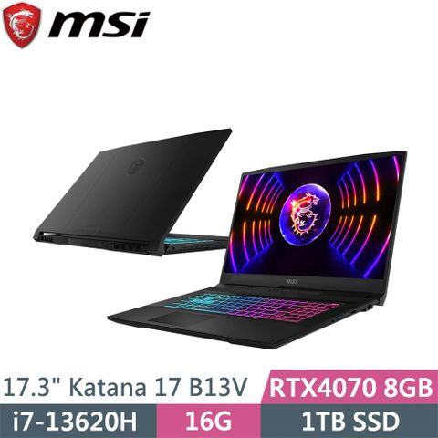 ◤RTX 4070電競筆電◢msi微星 Katana 17 B13VGK-1257TW 黑(i7-13620H/16G/1TB SSD/RTX4070/W11/17.3)筆電