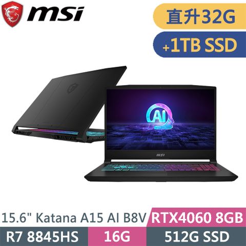 MSI 微星 Katana A15 AI B8VF-433TW-SP4黑(R7 8845HS/16G+16G/512G+1T/RTX4060/W11/15.6)特仕