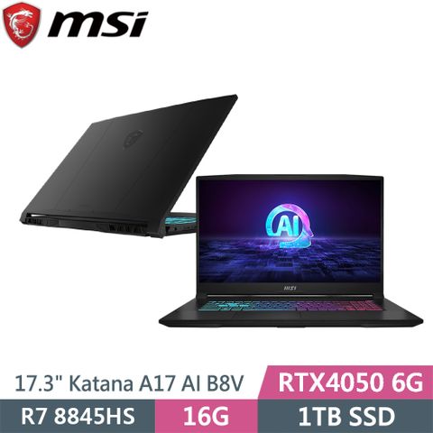 MSI 微星 Katana A17 AI B8VE-838TW 黑(R7 8845HS/16G/1TB SSD/RTX4050/W11/17.3)筆電