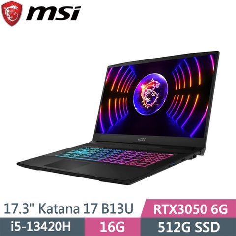 MSI 微星 Katana 17 B13UDXK-1418TW 黑(i5-13420H/16G/512G SSD/RTX3050/W11/17.3)筆電