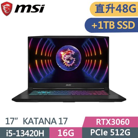 MSI 微星 Katana 17 B13UDXK-1418TW 黑17吋電競筆電(i5-13420H/16G+32G/512G+1TB SSD/RTX3050/W11/FHD/17.3)特仕