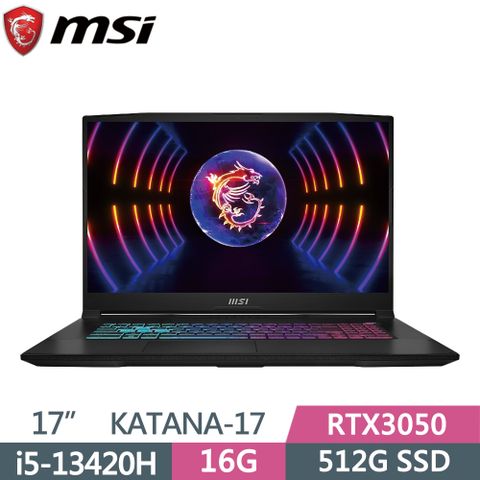 MSI 微星 Katana 17 B13UCRK-1437TW 17.3吋 電競筆電 黑 (i5-13420H/16G/512G SSD/RTX3050/W11/144Hz)