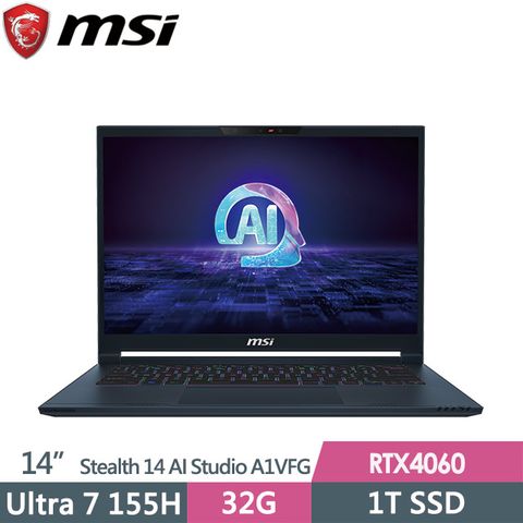 msi微星 Stealth 14 AI Studio A1VFG-009TW 14吋 電競筆電 (Ultra 7 155H/32G/1T SSD/RTX4060-8G/Win11)