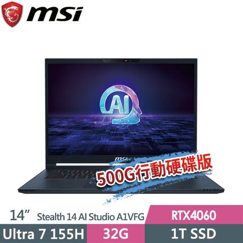 (送500G固態行動碟)msi微星 Stealth 14 AI Studio A1VFG-009TW 14吋 電競筆電 (Ultra 7 155H/32G/1T SSD/RTX4060-8G/Win11)