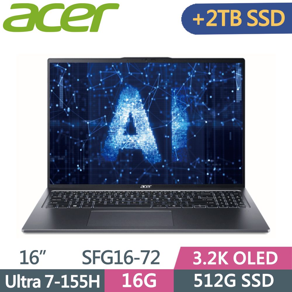 ACER 宏碁  Swift GO SFG16-72-710T 灰Ultra 7-155H  16G  512G+2T SSD  3.2K OLED  16"