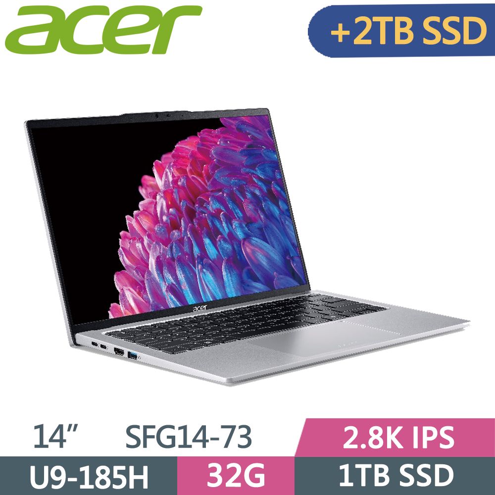 ACER 宏碁  Swift GO SFG14-73-95N0 銀Ultra 9-185H  32G  1T+2T SSD  2.8K IPS  14"