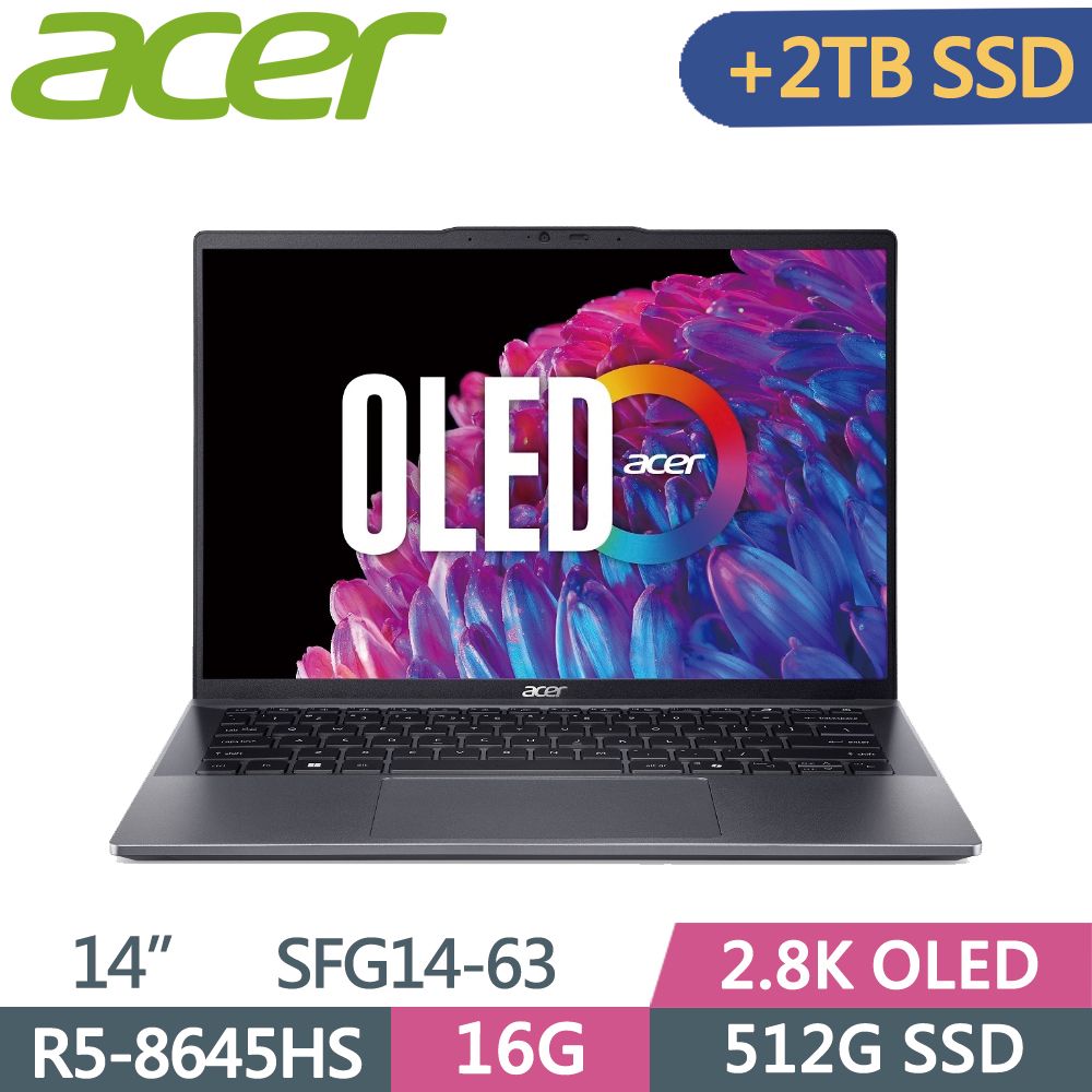 ACER 宏碁  Swift GO SFG14-63-R90F 灰R5-8645HS  16G  512G+2T SSD  2.8K OLED  14"