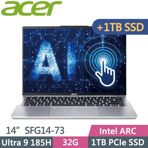 ACER 宏碁 Swift GO SFG14-73-95N0 銀(Ultra 9 185H/32G/1TB+1TB/Intel ARC/14吋WQXGA+/W11)特仕