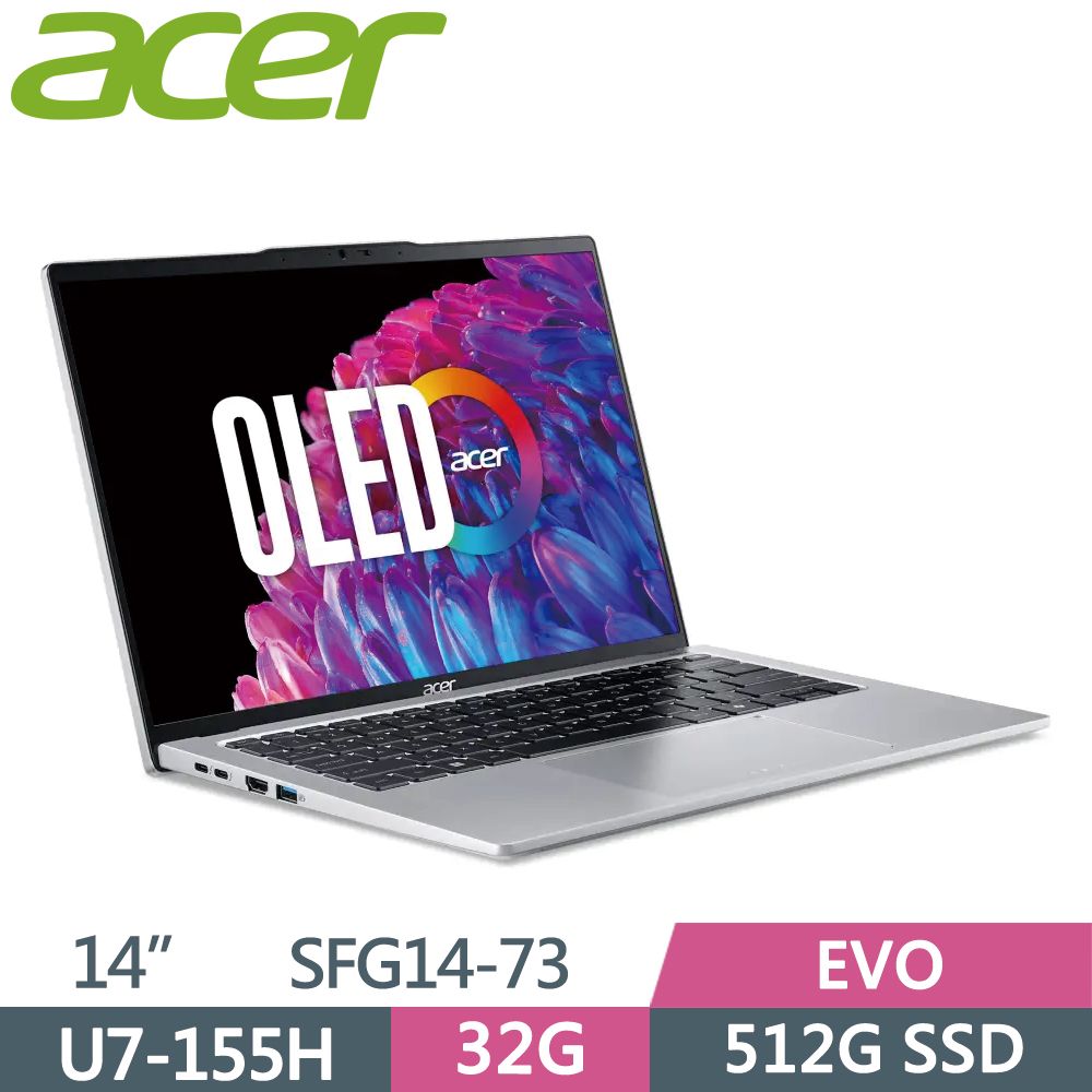 ACER 宏碁  Swift GO SFG14-73-76K0 銀Ultra 7-155H  32G  512G SSD  WQXGA+    14"