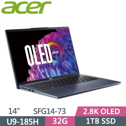 ACER 宏碁 Swift GO SFG14-73-91F9 藍Ultra 9-185H  32G  1TB SSD  2.8K OLED  14"