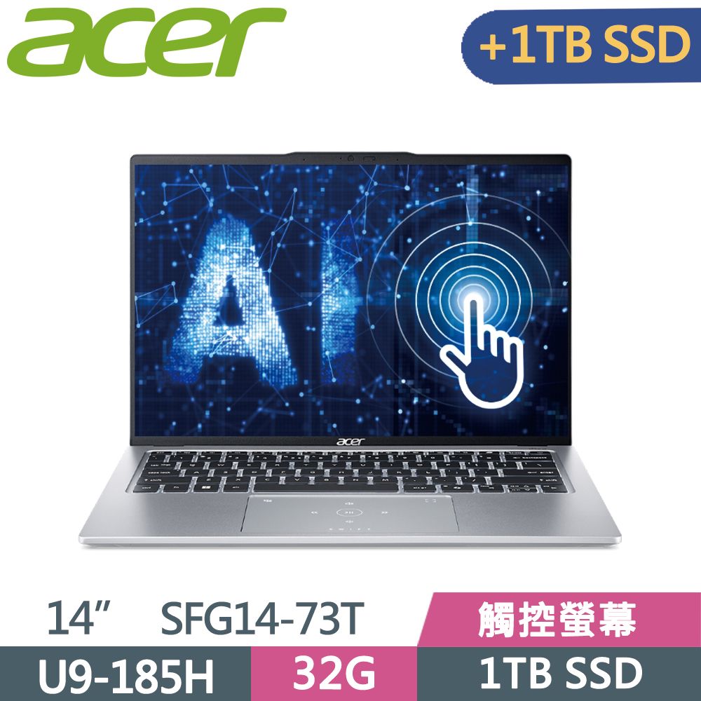 ACER 宏碁  Swift GO SFG14-73T-96UZ 銀Ultra 9-185H  32G  1T+1T SSD  WUXGA   14"