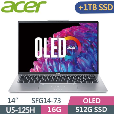 ACER 宏碁 Swift GO 14 14吋 文書筆電 SFG14-73-50MV 銀(Ultra 5-125H/16G/512G+1T SSD/W11/WUXGA/14)特仕