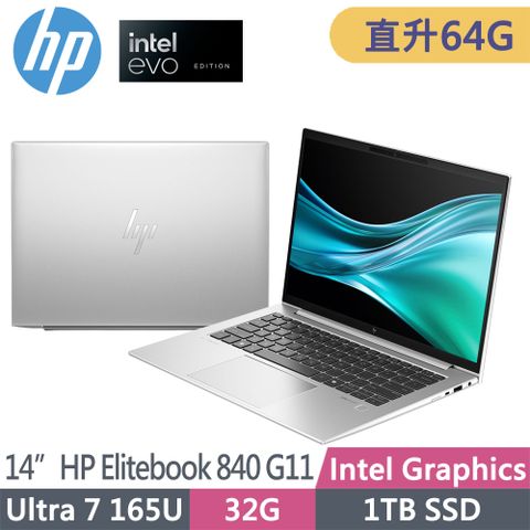 直升64G ‖ 2.5K螢幕 ‖ Intel EVOHP Elitebook 840 G11 / A3HB6PA14吋 2.5K 120Hz/Ultra 7 165U vPro/升至64G/1T SSD/W11P/3年全球保固