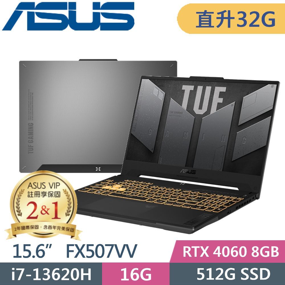 ASUS 華碩  FX507VV-0142B13620H (i7-13620H/16G+16G/512G PCIe/RTX4060/15.6/W11)特仕