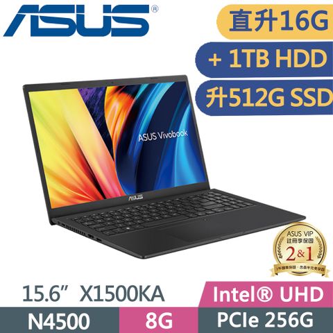 ▶直升16G 升512G +1TB◀ASUS Vivobook 15 X1500KA-0411KN4500N4500/16G/PCIe 512G+1TB HDD/W11/FHD/15.6