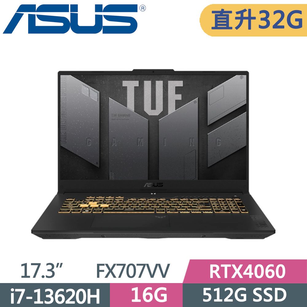 ASUS 華碩  TUF FX707VV-0042B13620H 御鐵灰i7-13620H  16G+16G  512G SSD  RTX4060-8G   Win11  17.3