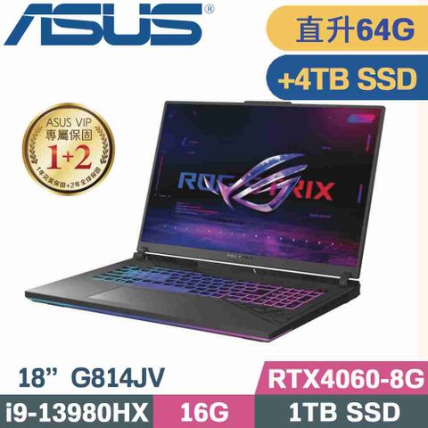 ASUS ROG Strix G18 G814JV-0032G13980HX-NBL直升美光64G記憶體↗硬碟加裝金士頓4TB SSD隨貨附 ROG電競滑鼠、ROG後背包