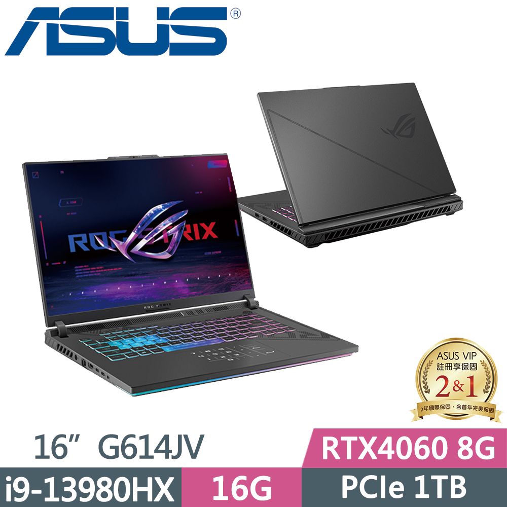  ASUS ROG Strix G16 G614JV-0141C13980HXi9-13980HX  16G  PCIe 1TB SSD  RTX4060-8G  QHD  240Hz  16