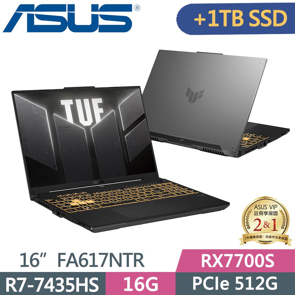  ASUS TUF A16 FA617NTR-0032D7435HS 黑AMD R7-7435HS  16G  RX7700S  512G+1TB PCIe SSD  W11  165Hz  16