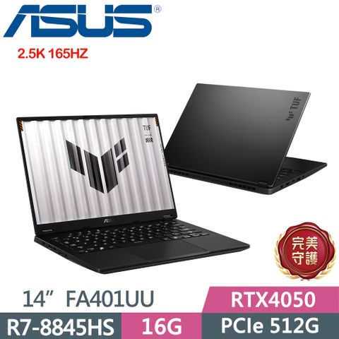 ASUS TUF FA401UU-0041A8845HS  御鐵灰R7-8845HS  16G  PCIe 512G  RTX4050-6G   165Hz  14"