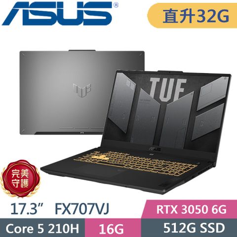 ASUS TUF Gaming F17 FX707VJ-0022A210H (Core 5 210H/16G+16G/512G PCIe/RTX 3050/17.3/W11)特仕